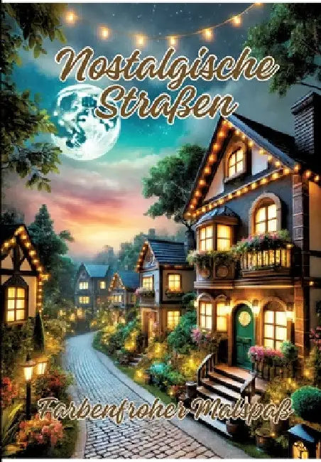 Nostalgische Straßen: Farbenfroher Malspaß by Ela Artjoy