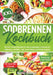 XXL Sodbrennen Kochbuch: Mit 303+ leckeren Rezepten für eine ausgewogene Ernährung bei Sodbrennen und Reflux. Inkl. Saucen Rezepte und Ernährungsplan by Katrin Schieber