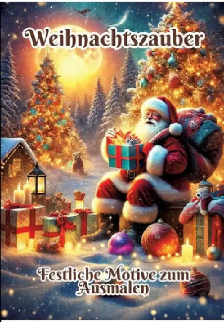 Weihnachtszauber: Festliche Motive zum Ausmalen by Fabian Kluge