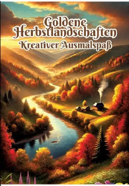 Goldene Herbstlandschaften: Kreativer Ausmalspaß by Fabian Kluge