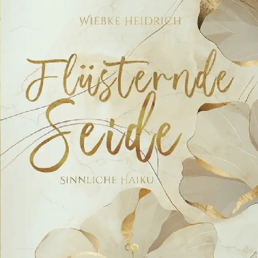 Flüsternde Seide: Sinnliche Haiku by Infinity Gaze Studios