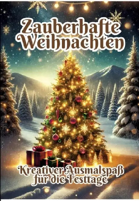 Zauberhafte Weihnachten: Kreativer Ausmalspaß für die Festtage by Fabian Kluge