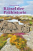 Rätsel der Prähistorie by Manfred Ehmer