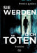 Sie werden dich töten by Infinity Gaze Studios