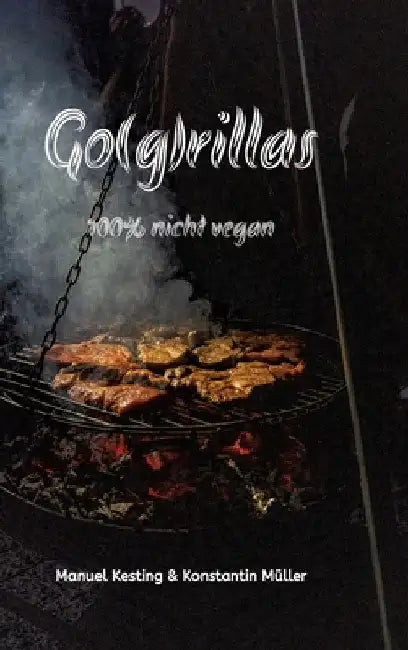 Go(g)rillas: 100% nicht vegan by Manuel Kesting