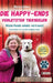Die Happy-Ends Verletzter Tierseelen: Wenn Hunde wieder vertrauen - Mutmachende Storys verhaltensauffälliger Hunde by Monica Deters