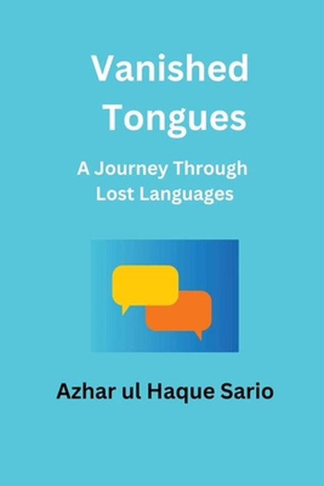 Vanished Tongues by Azhar Ul Haque Sario