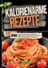200 Kalorienarme Rezepte zum Abnehmen.: Einfach lecker und gesund Gewicht verlieren. Frühstück, Hauptspeisen und Desserts. by Elsa Lehmann