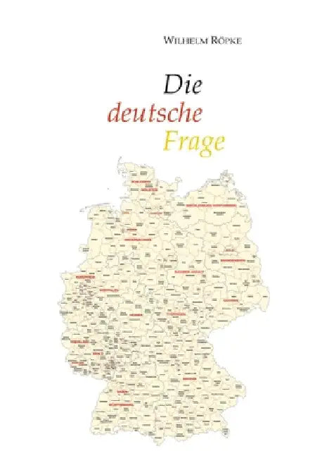 Die deutsche Frage by Burkhard Sievert