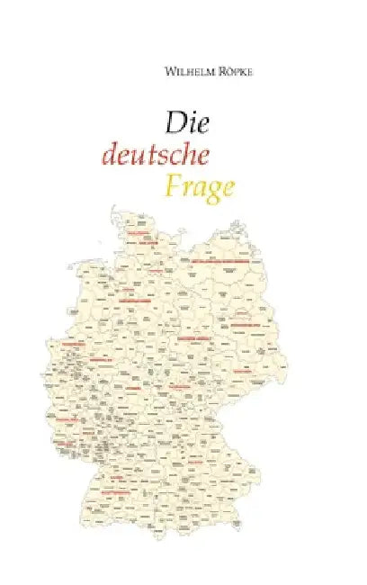 Die deutsche Frage by Burkhard Sievert