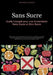 Sans Sucre: Guide Complet pour une Alimentation Sans Sucre et Zéro Sucre: Découvrez comment manger sans sucre au quotidien, avec des conseils pratique by Artemis Saage