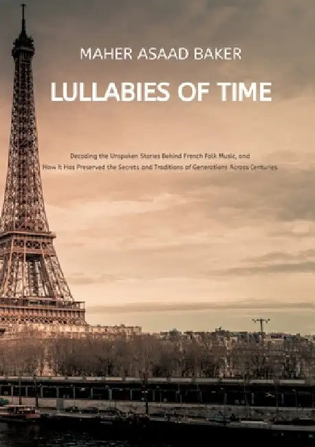 Lullabies of Time by Maher Asaad Baker