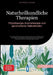 Naturheilkundliche Therapien: Phytotherapie, Aromatherapie und ganzheitliche Heilmethoden: Von Nährstofftherapie über Atemtherapie bis zu Klopftherapi by Saage Media Gmbh - Deutschland