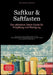 Saftkur & Saftfasten: Der ultimative Detox-Guide für Entgiftung und Reinigung: Wie Sie Ihre eigene Saftkur selber machen - Mit wissenschaftl by Saage Media Gmbh - Deutschland