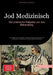 Jod Medizinisch: Der praktische Ratgeber zur Jod Behandlung: Grundlagen der Jodmedizin, therapeutische Anwendungen und medizinische Indikationen für e by Saage Media Gmbh - Deutschland