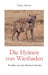 Die Hyänen von Wiesbaden: Fossilien aus den Mosbach-Sanden by Ernst Probst