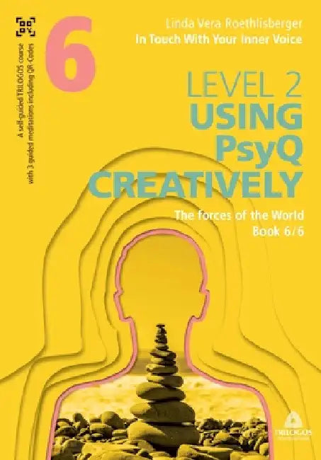 In Touch With Your Inner Voice LEVEL 2: Book 6/6: The forces of the World by Linda Vera Roethlisberger