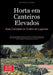 Horta em Canteiros Elevados: Guia Completo de Cultivo de Legumes: Técnicas práticas de plantio, colheita e manutenção para uma produção abundante dura by Saage Media Gmbh - Português