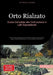 Orto Rialzato: Guida Completa alla Coltivazione in Letti Sopraelevati: Come creare e gestire aiuole rialzate da esterno economiche in legno, metallo o by Saage Media Gmbh - Italiano