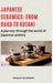 Japanese ceramics: From Raku to Kutani: A journey through the world of Japanese pottery by Hermann Candahashi