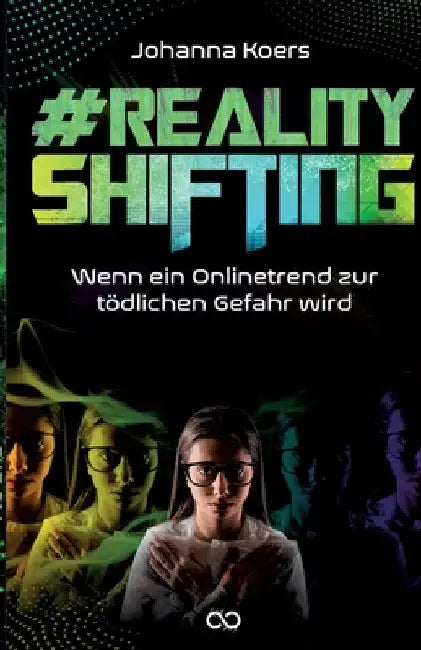 #Realityshifting: Wenn ein Onlinetrend zur tödlichen Gefahr wird by Infinity Gaze Studios