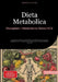 Dieta Metabolica: Risvegliare il Metabolismo Senza HCG: La guida completa per ottimizzare il metabolismo con la dieta chetogenica e un programma di 30 by Bendis A. I. Saage -. Italiano