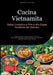 Cucina Vietnamita: Guida Completa al Pho e alle Zuppe Asiatiche del Vietnam: Ricette autentiche dalla tradizione vietnamita: dalle zuppe miracolose ai by Bendis A. I. Saage -. Italiano