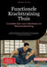 Functionele Krachttraining Thuis: Complete Gids voor Calisthenics en Weerstandstraining: Effectieve oefeningen en trainingsschema's voor thuis met eig by Bendis A. I. Saage -. Nederlands