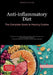 Anti-inflammatory Diet: The Complete Guide to Healing Cuisine: Transform Your Health Through Alkaline Diet Principles and Anti-inflammatory Nutrition by Bendis A. I. Saage -. English