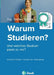 Warum Studieren?: Und welches Studium passt zu mir? by Stefan Schulz