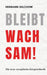 Bleibt wachsam! Die neue europäische Kriegsrhetorik by Hermann Selchow