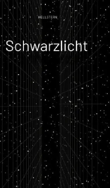 Schwarzlicht by Hellstern