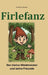 Firlefanz: Der kleine Waldmeister uns seine Freunde by Daniel R. Bächer