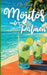 Mojitos unter Palmen by Infinity Gaze Studios