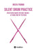 Silent Drum Practice: Practicing Drums without Drums - at Home and on the Road by Micha Fromm