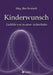Kinderwunsch: Eine Gefühlsreise wie in einer Achterbahn by Mag Bea Reinisch