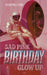 Sad Pink Birthday Glow Up by Infinity Gaze Studios