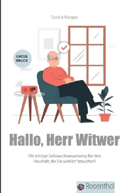 Hallo, Herr Witwer: Die einzige Gebrauchsanweisung für den Haushalt, die Sie wirklich brauchen! by Saskia Karges