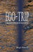 Ego-Trip: Computerrallye durch das Leben by Birgit Ebbert