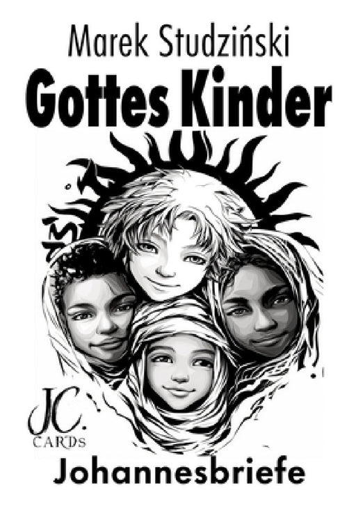 Gottes Kinder: Johannesbriefe by Marek Studzinski