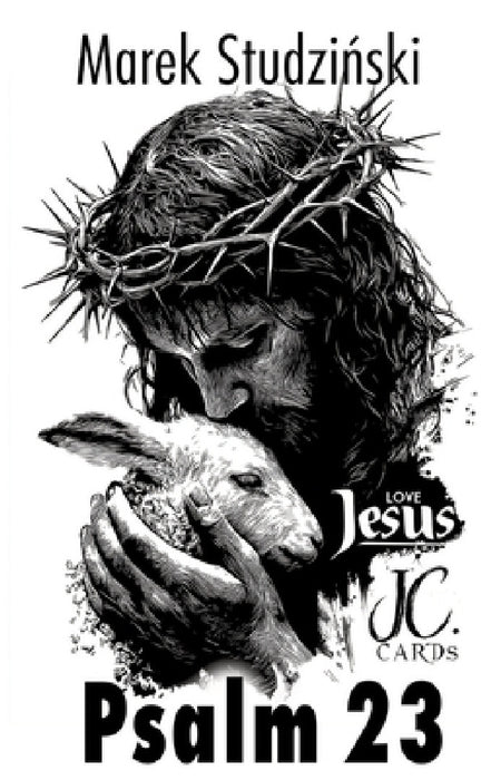 Der gute Hirte: Psalm 23 by Marek Studzinski