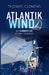 Atlantikwind: Ein Sabbatical auf dem Segelboot by Thomas Clemens