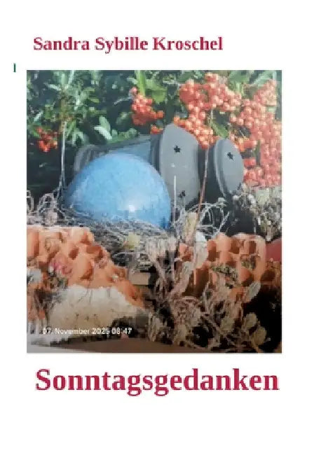 Sonntagsgedanken: für Emmelie by Sandra Kroschel