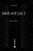 Jakob und Lisa 2: Die blinde Cellistin by Finn Magnus