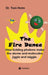 The Fire Dance (Children's book): How tickling photons make the atoms and molecules jiggle and wiggle. by Toni Helm