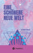 Eine Schönere Neue Welt by Clemens Mander
