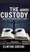The Custody Battle: What Every Parent Should Know by Clinton Greene