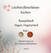 Leichtes fleischloses Kochen einfach in der Zubereitung. Gut geeignet für Neulinge in der fleischlosen Ernährung: Rezeptbuch Vegan / Vegitarisch by Elise Sinclair