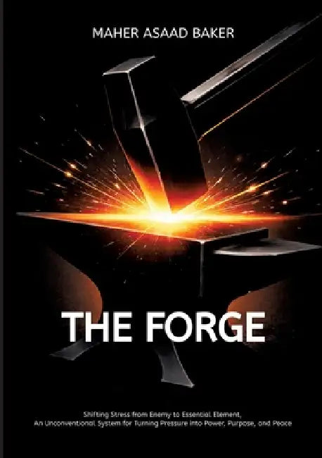 The Forge by Maher Asaad Baker
