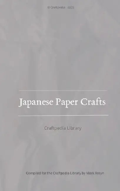 Japanese Paper Crafts by Mark Kreyn